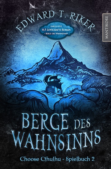 Choose Cthulhu 2 - Berge des Wahnsinns - Horror Spielbuch inklusive HP Lovecrafts Roman Berge des Wahnsinns - cover