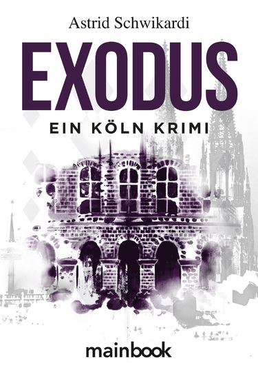 Exodus - Ein Köln Krimi - cover