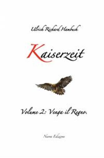Kaiserzeit - Volume 2: Venga Il Regno - cover