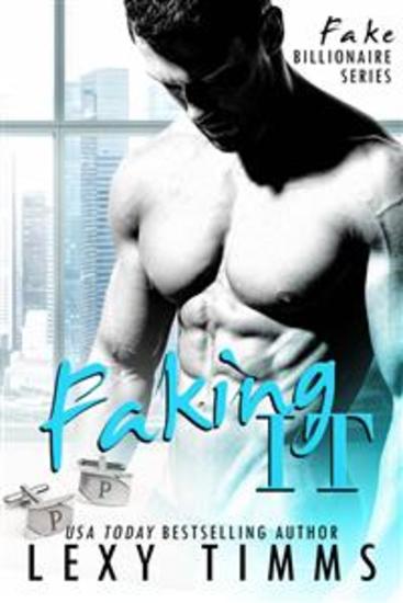 Faking It - Fake Billionaire Serie 1 - cover