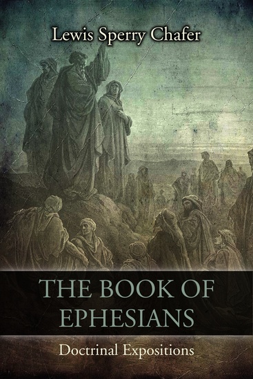 The Book of Ephesians - Doctrinal Expositions - cover