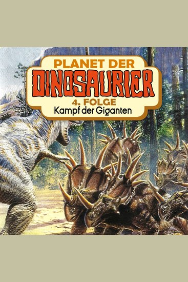 Planet der Dinosaurier Folge 4: Kampf der Giganten - cover