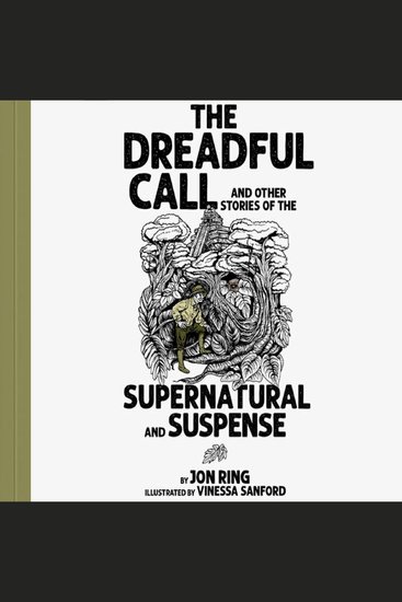 The Dreadful Call and Other Stories of the Supernatural and Suspense - cover