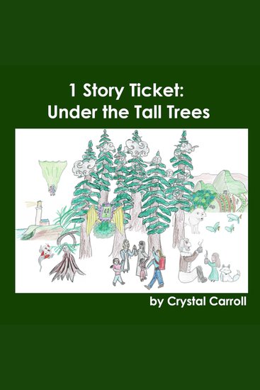1 Story Ticket: Under the Tall Trees - cover
