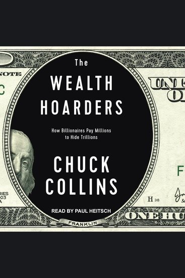 The Wealth Hoarders - How Billionaires Pay Millions to Hide Trillions - cover