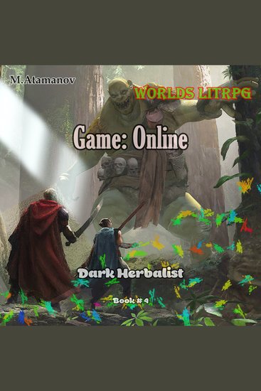 Game: Online (Dark Herbalist Book#4): Worlds LitRPG - cover