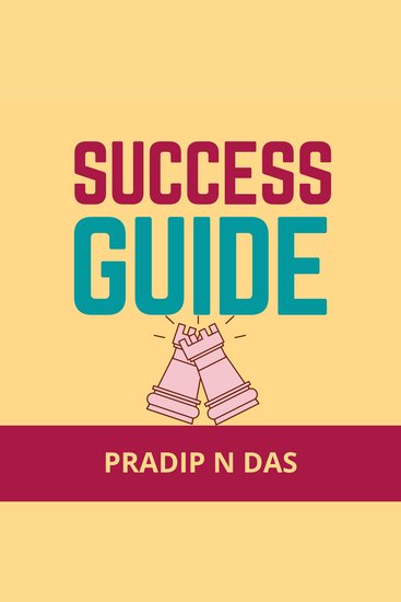 Success Guide - 3 Books in 1 - 7 Best Sacrifices to Success The Art of Managing Success The Power of Reading - cover
