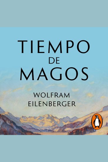 Tiempo de magos - La gran década de la filosofía: 1919-1929 - cover
