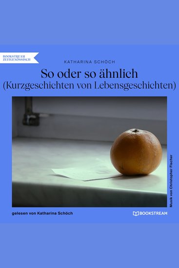 So oder so ähnlich - Kurzgeschichten von Lebensgeschichten (Ungekürzt) - cover