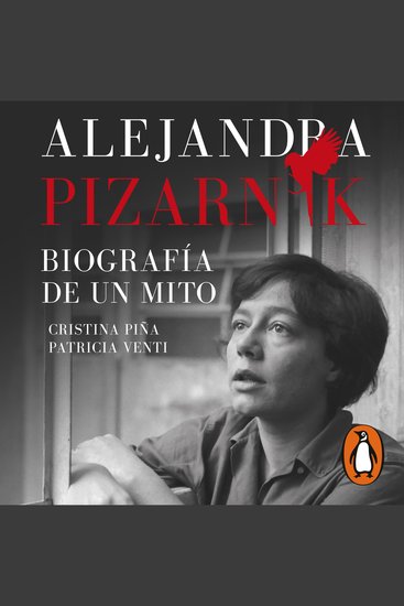 Alejandra Pizarnik Biografía de un mito - cover