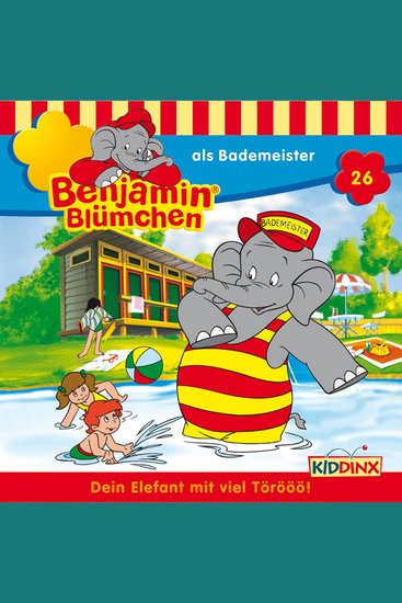 Benjamin Blümchen Folge 26: Benjamin als Bademeister - cover