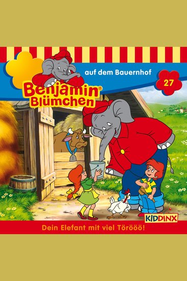 Benjamin Blümchen Folge 27: Benjamin auf dem Bauernhof - cover