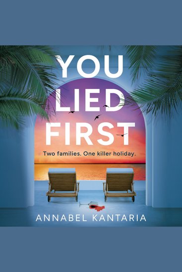 You Lied First: A gripping and unpredictable thriller full of suspense for summer 2025 - cover