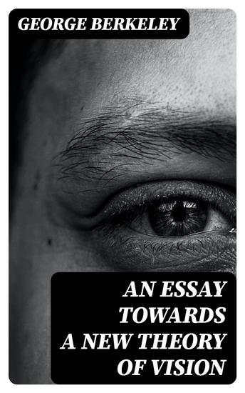 An Essay Towards a New Theory of Vision - cover