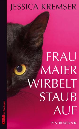 Frau Maier wirbelt Staub auf - cover