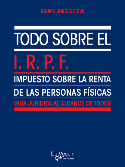 Todo sobre el IRPF (Impuesto sobre la Renta de las Personas Físicas) - cover