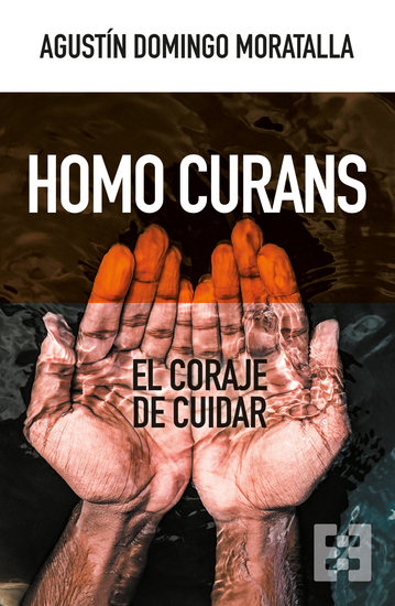 Homo curans - El coraje de cuidar - cover