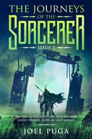 The Journeys of the Sorcerer issue 3 - Fantasy Science Fiction and Horror Short Stories Novellas and Serials - cover