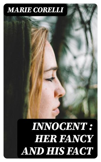 Innocent : her fancy and his fact - cover