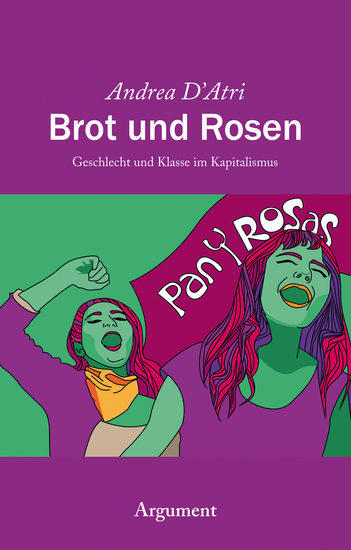 Brot und Rosen - Geschlecht und Klasse im Kapitalismus - cover
