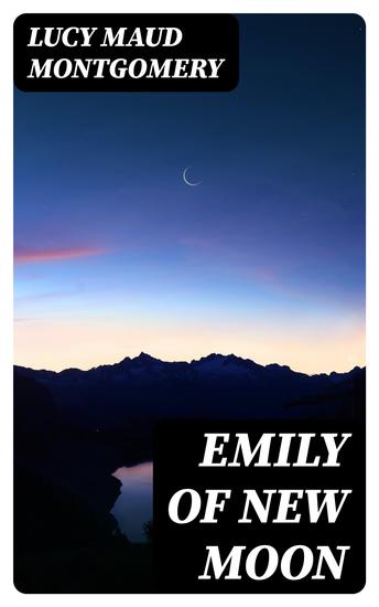 Emily of New Moon - cover