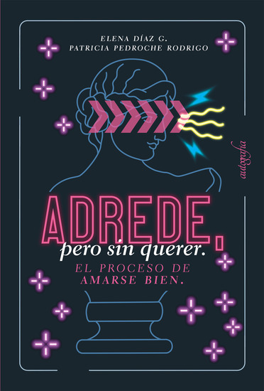 Adrede pero sin querer - El proceso de amarse bien - cover