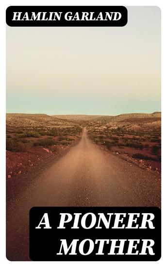 A Pioneer Mother - cover