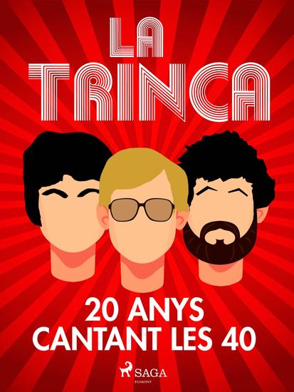 La Trinca 20 anys cantant les 40 - cover