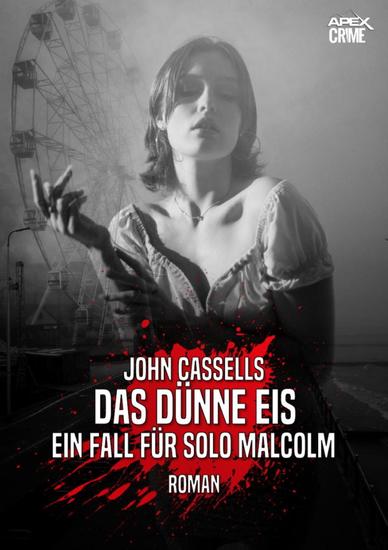 DAS DÜNNE EIS - EIN FALL FÜR SOLO MALCOLM - Der Krimi-Klassiker aus Schottland! - cover