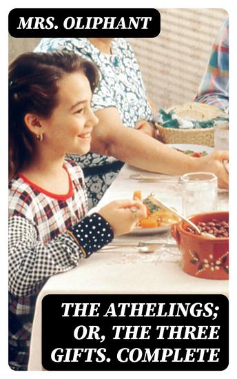 The Athelings; or the Three Gifts Complete - cover