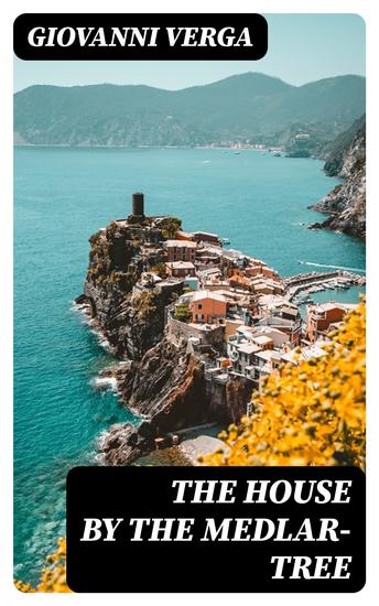 The House by the Medlar-Tree - cover