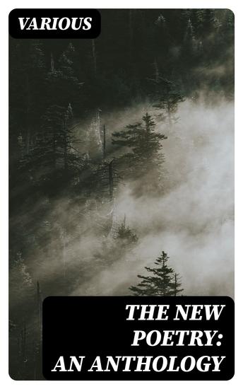 The New Poetry: An Anthology - cover