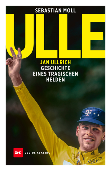 Ulle - Jan Ullrich Geschichte eines tragischen Helden - cover