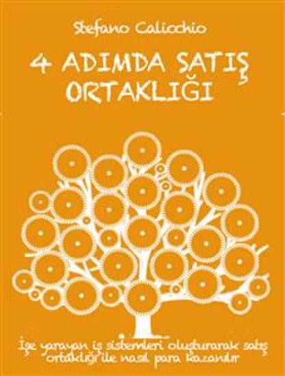 4 ADIMDA SATIŞ ORTAKLIĞI İşe yarayan iş sistemleri oluşturarak satış ortaklığı ile nasıl para kazanılır - cover