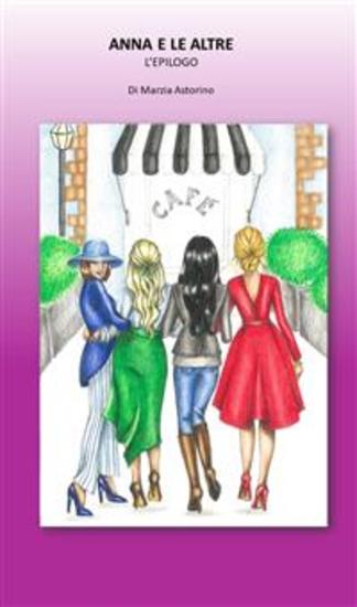 Anna e le altre - L'epilogo - cover