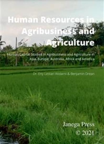 Human Resources in Agribusiness and Agriculture - Human Capital Studies in Agribusiness and Agriculture in Asia Europe Australia Africa and America - cover