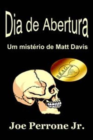 Dia De Abertura - Um Mistério De Matt Davis - cover