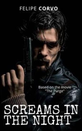 Screams In The Night - Based On The Movie "the Purge" - cover