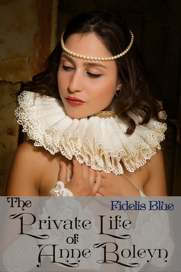 The Private Life of Anne Boleyn - cover