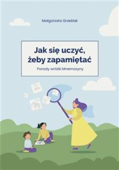 Jak się uczyć żeby zapamiętać - cover