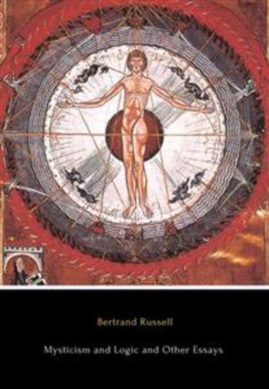 Mysticism and Logic and Other Essays - cover