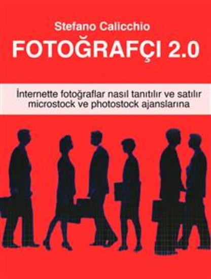 Fotoğrafçı 20 - İnternette fotoğraflar nasıl tanıtılır ve satılır microstock ve photostock ajanslarına teşekkürler - cover