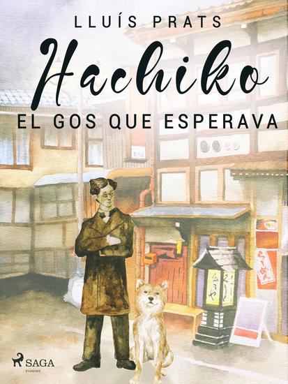 Hachiko El gos que esperava - cover