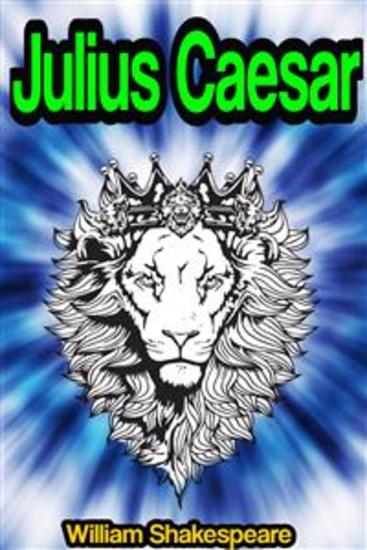 The Tragedy of Julius Caesar or The Tragedie of Ivlivs Cæsar - cover