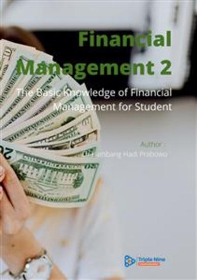 Financial Management 2 - The Basic Knowledge of Financial Management for Student - cover