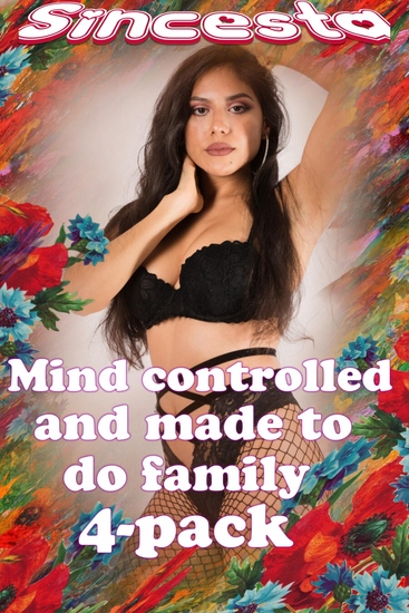 Mind Controlled And Made To Do Family 4-Pack - cover