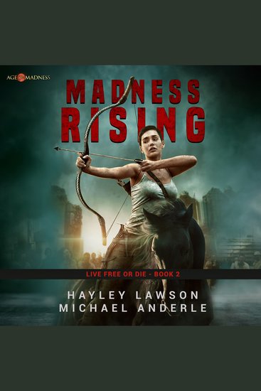 Madness Rising - Age Of Madness - A Kurtherian Gambit Series - cover