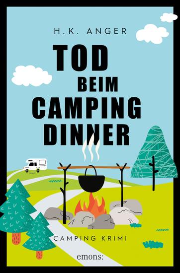 Tod beim Camping-Dinner - Camping Krimi - cover