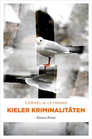 Kieler Kriminalitäten - Küsten Krimi - cover