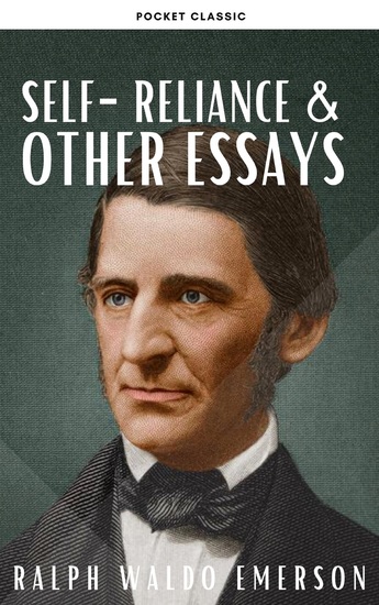 Self-Reliance and Other Essays - cover